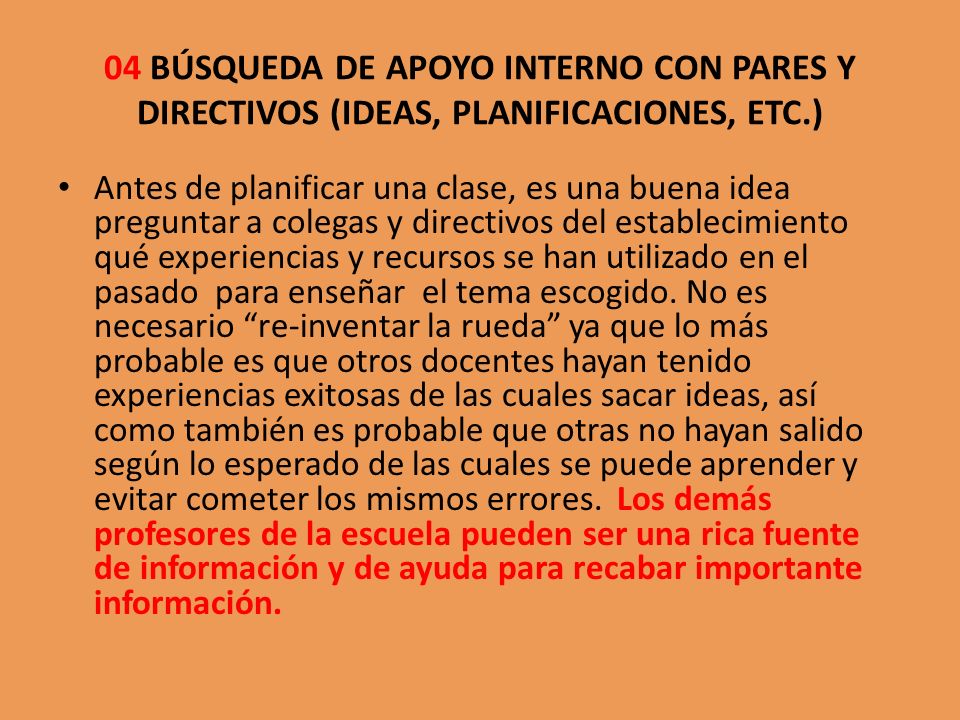 04 BÚSQUEDA DE APOYO INTERNO CON PARES Y DIRECTIVOS (IDEAS, PLANIFICACIONES, ETC.)