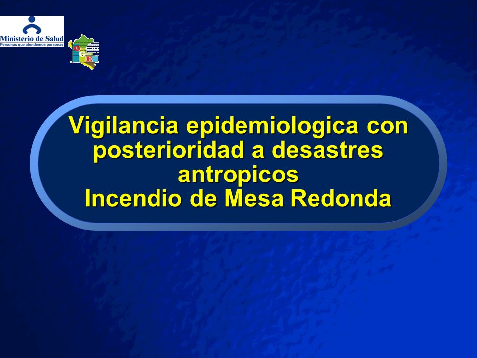 Vigilancia epidemiologica con posterioridad a desastres antropicos Incendio de Mesa Redonda