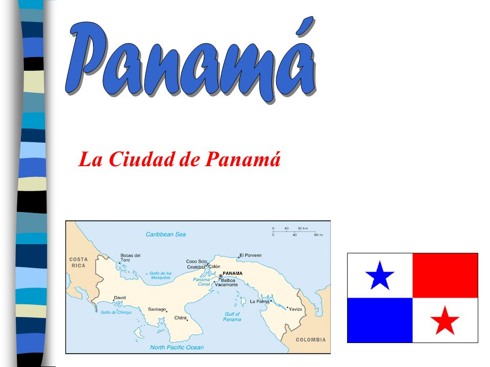 Panamá La Ciudad de Panamá