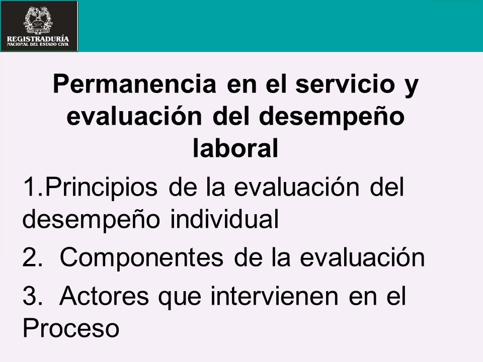 Permanencia en el servicio y evaluación del desempeño laboral