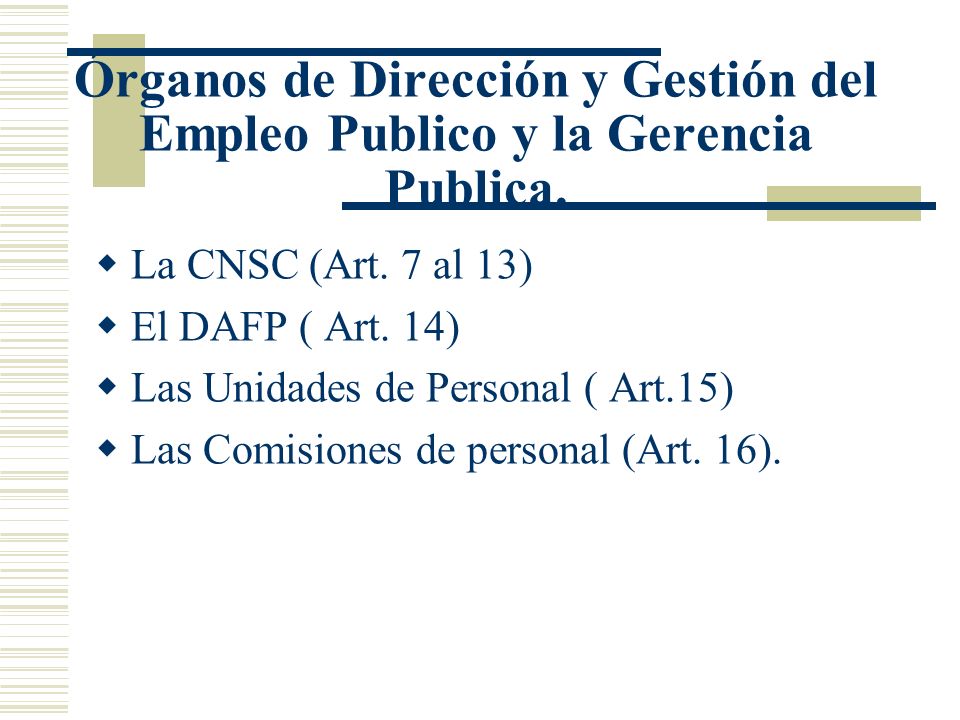 Órganos de Dirección y Gestión del Empleo Publico y la Gerencia Publica.