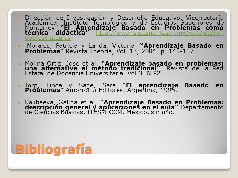 Dirección de Investigación y Desarrollo Educativo, Vicerrectoría Académica, Instituto Tecnológico y de Estudios Superiores de Monterrey El Aprendizaje Basado en Problemas como técnica didáctica   doc/estrategias