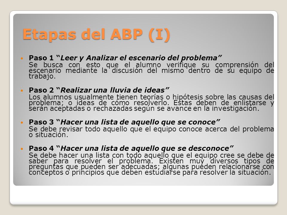 Etapas del ABP (I) Paso 1 Leer y Analizar el escenario del problema