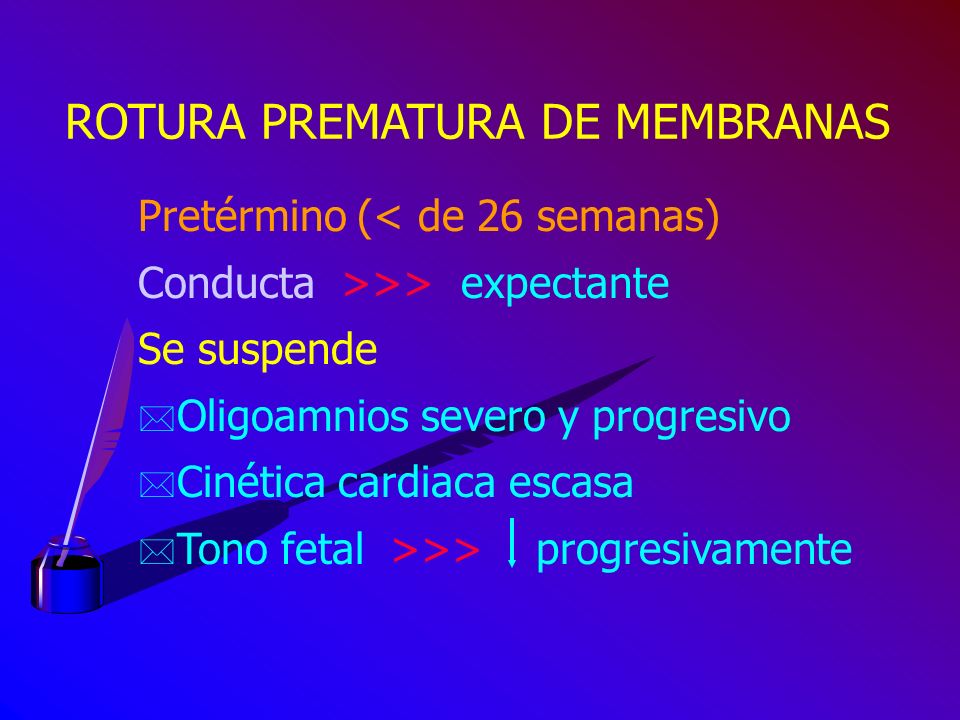 ROTURA PREMATURA DE MEMBRANAS