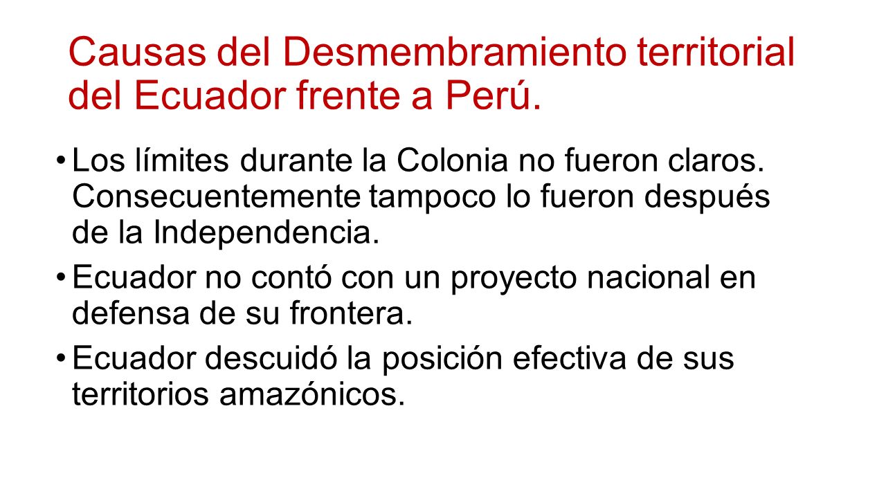 Causas del Desmembramiento territorial del Ecuador frente a Perú.