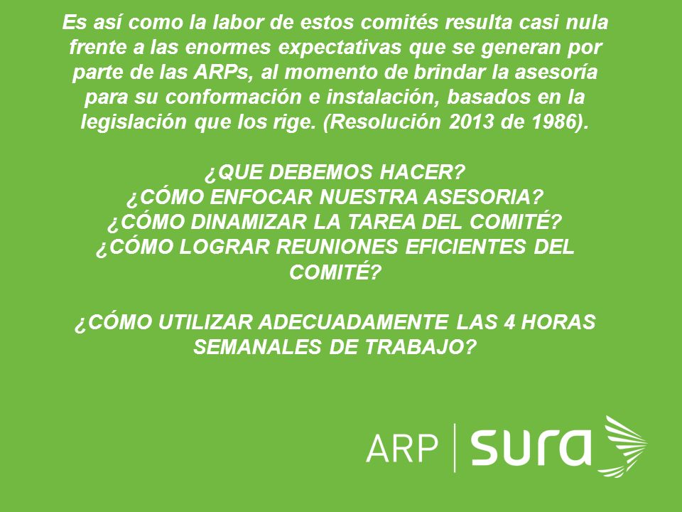 ¿CÓMO ENFOCAR NUESTRA ASESORIA ¿CÓMO DINAMIZAR LA TAREA DEL COMITÉ