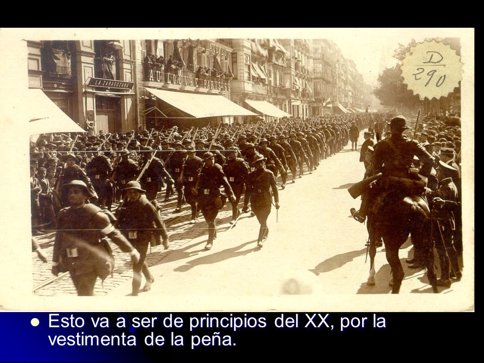 Esto va a ser de principios del XX, por la vestimenta de la peña.