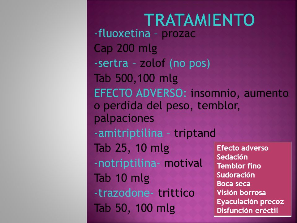 Tratamiento -fluoxetina – prozac Cap 200 mlg -sertra – zolof (no pos)
