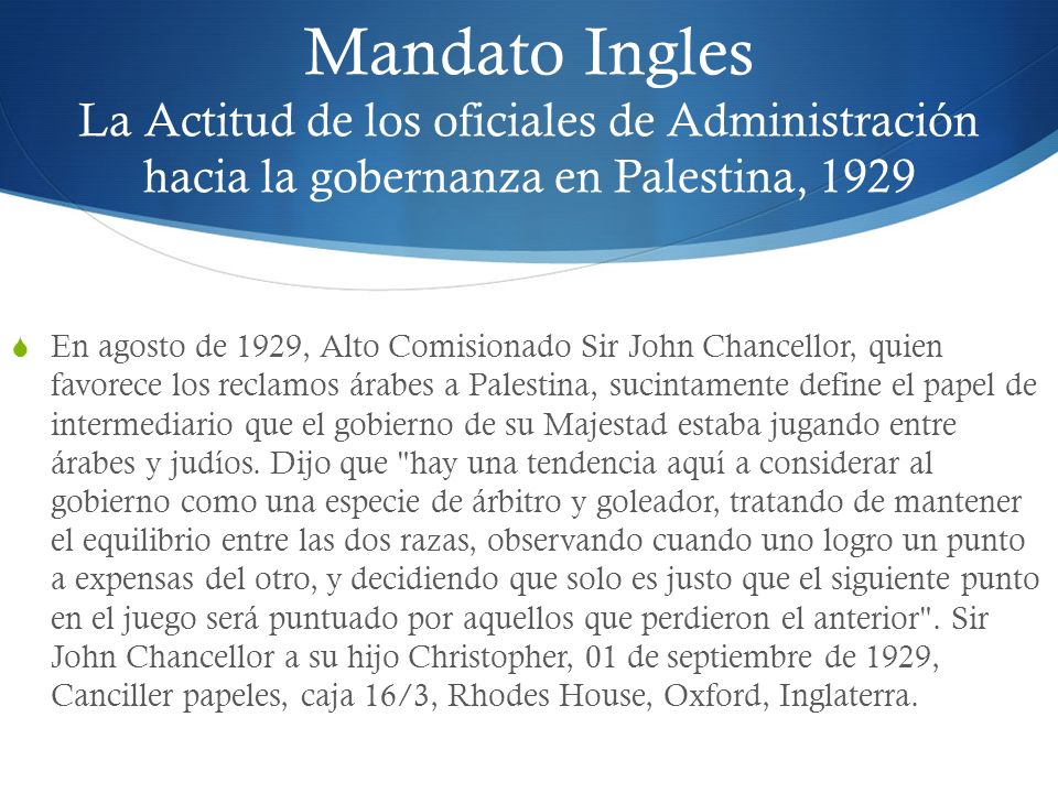 Mandato Ingles La Actitud de los oficiales de Administración hacia la gobernanza en Palestina, 1929