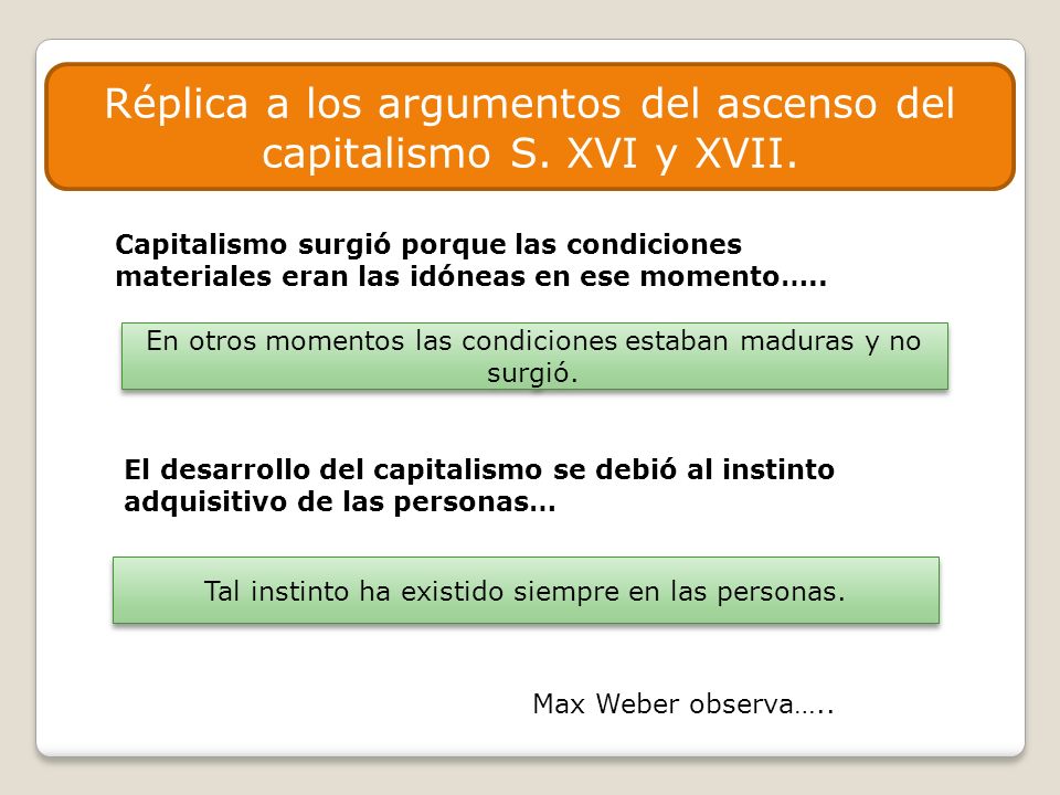 Réplica a los argumentos del ascenso del capitalismo S. XVI y XVII.