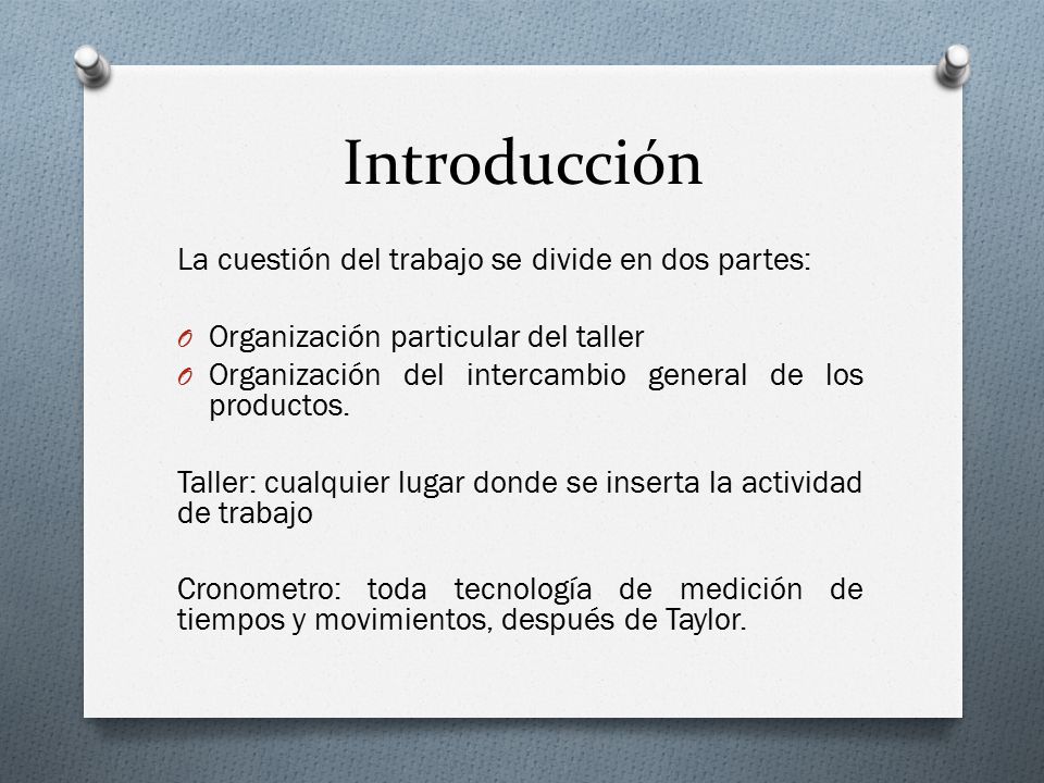 Introducción La cuestión del trabajo se divide en dos partes:
