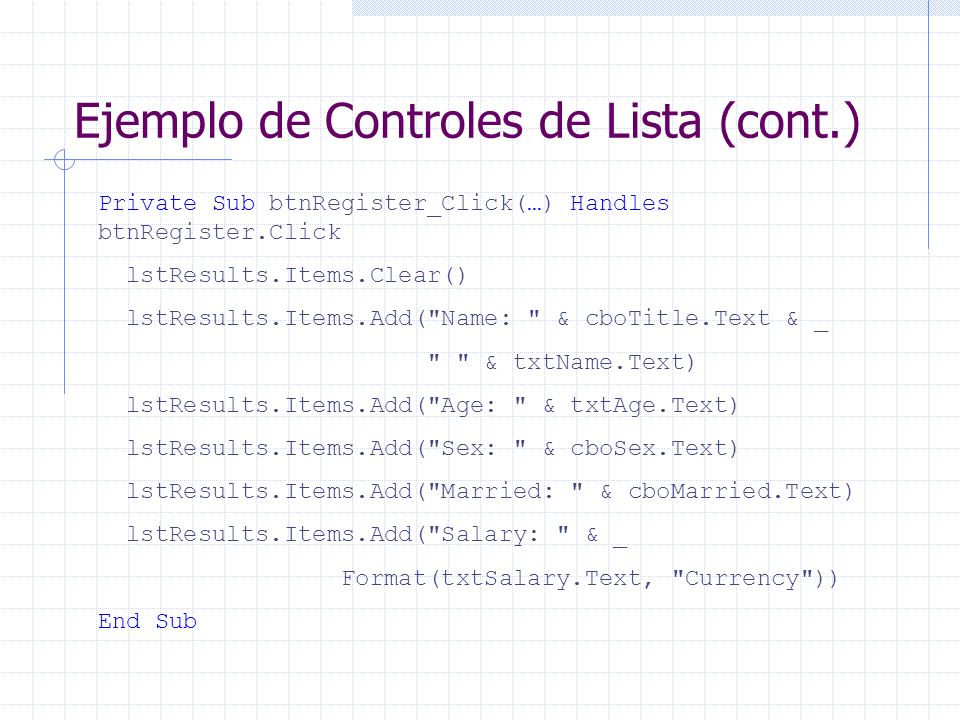 Ejemplo de Controles de Lista (cont.)