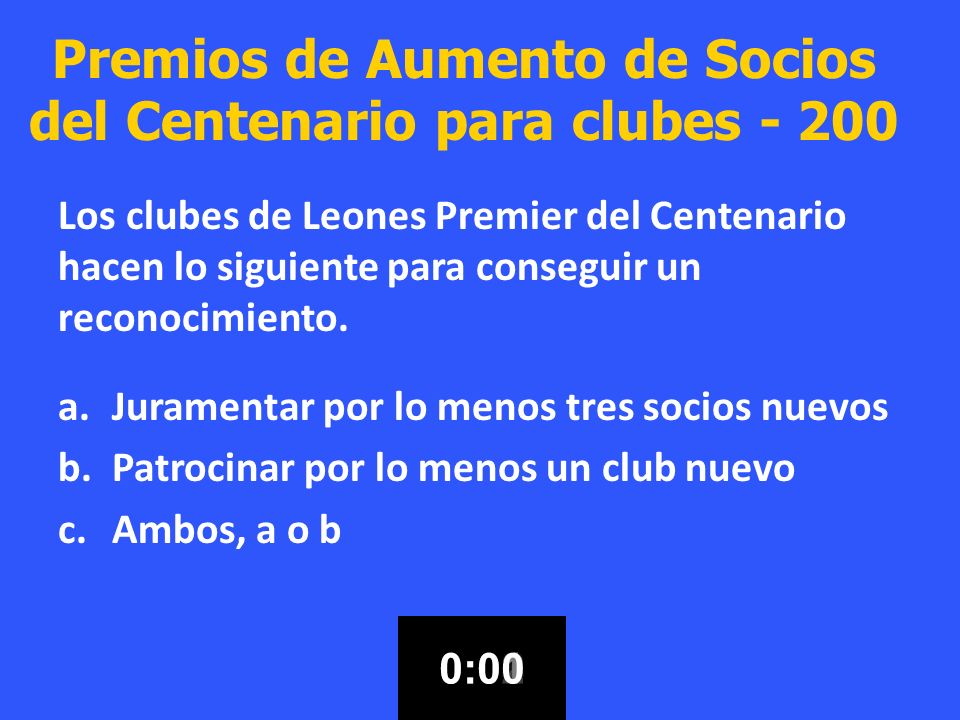 Premios de Aumento de Socios del Centenario para clubes - 200