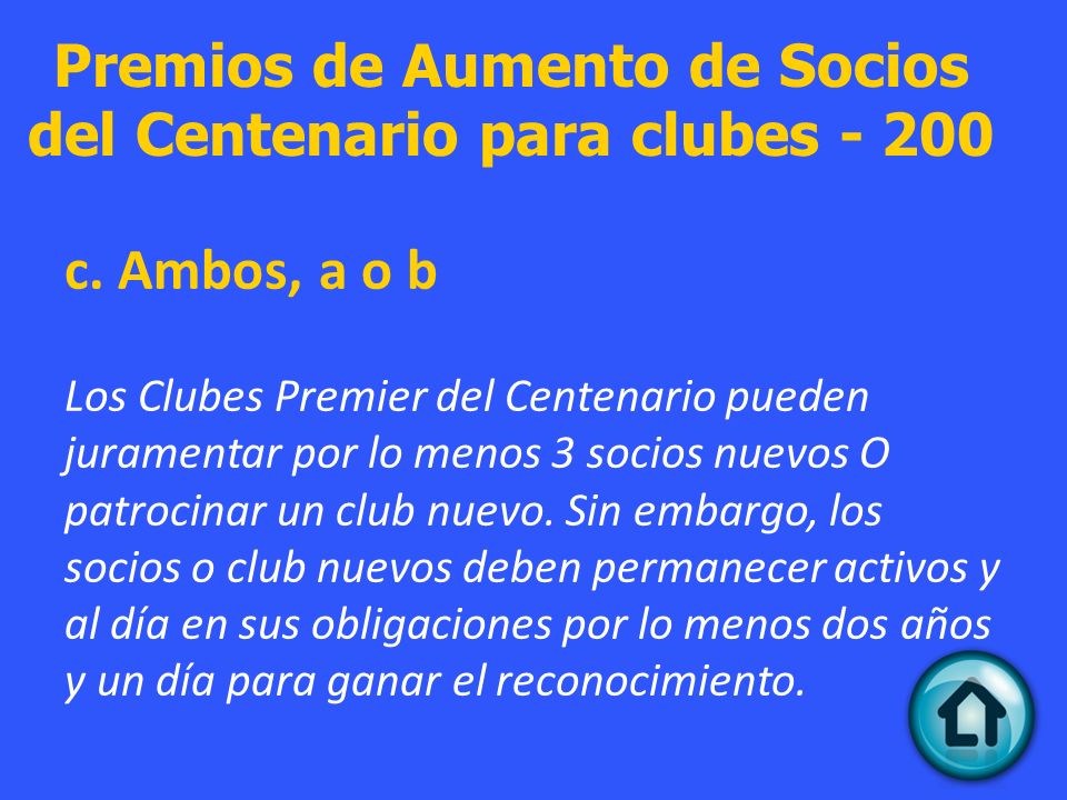 Premios de Aumento de Socios del Centenario para clubes - 200