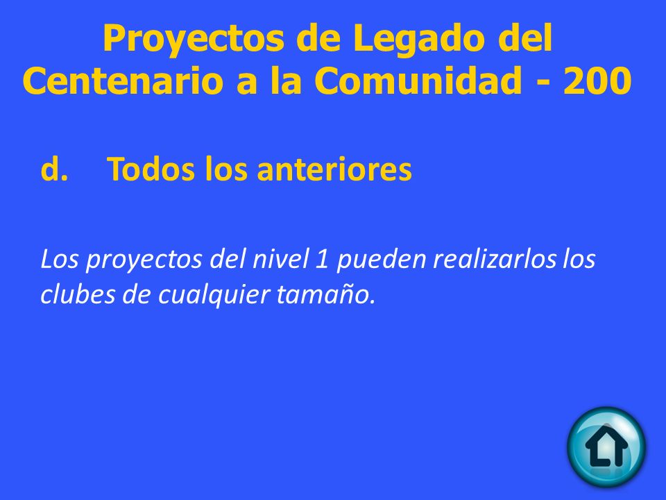 Proyectos de Legado del Centenario a la Comunidad - 200