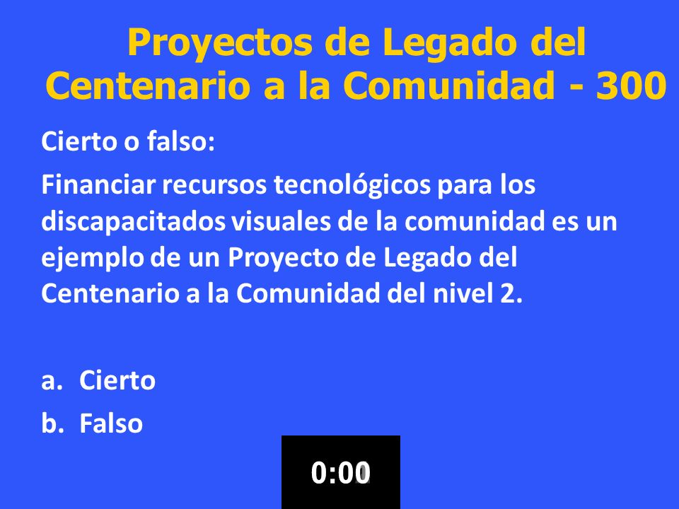 Proyectos de Legado del Centenario a la Comunidad - 300