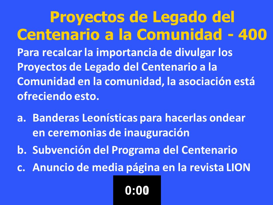 Proyectos de Legado del Centenario a la Comunidad - 400