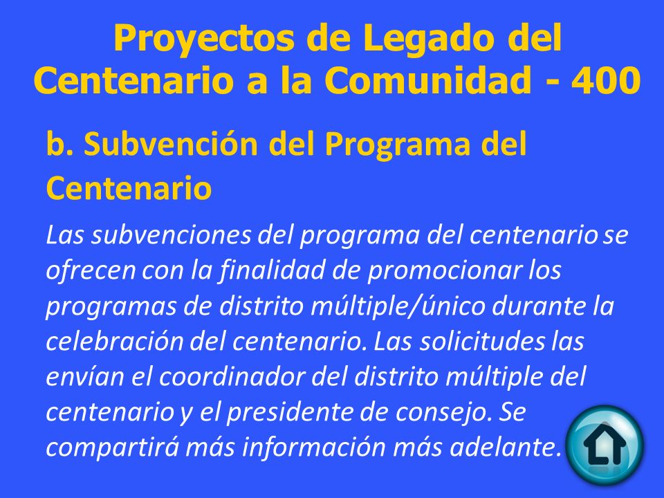 Proyectos de Legado del Centenario a la Comunidad - 400