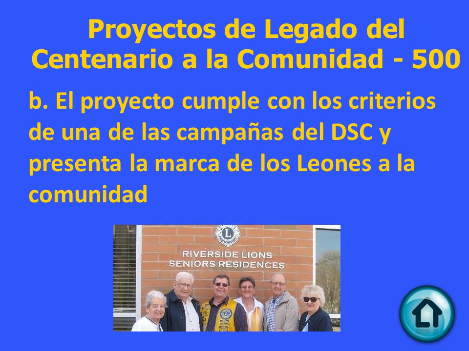 Proyectos de Legado del Centenario a la Comunidad - 500