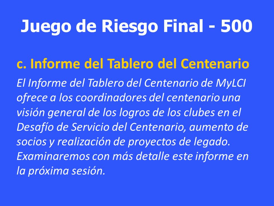 Juego de Riesgo Final c. Informe del Tablero del Centenario