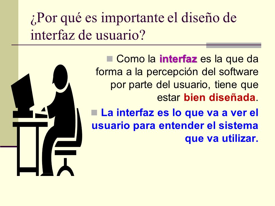 ¿Por qué es importante el diseño de interfaz de usuario