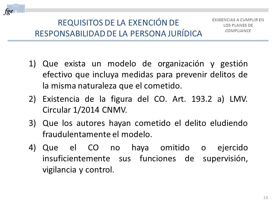 REQUISITOS DE LA EXENCIÓN DE RESPONSABILIDAD DE LA PERSONA JURÍDICA