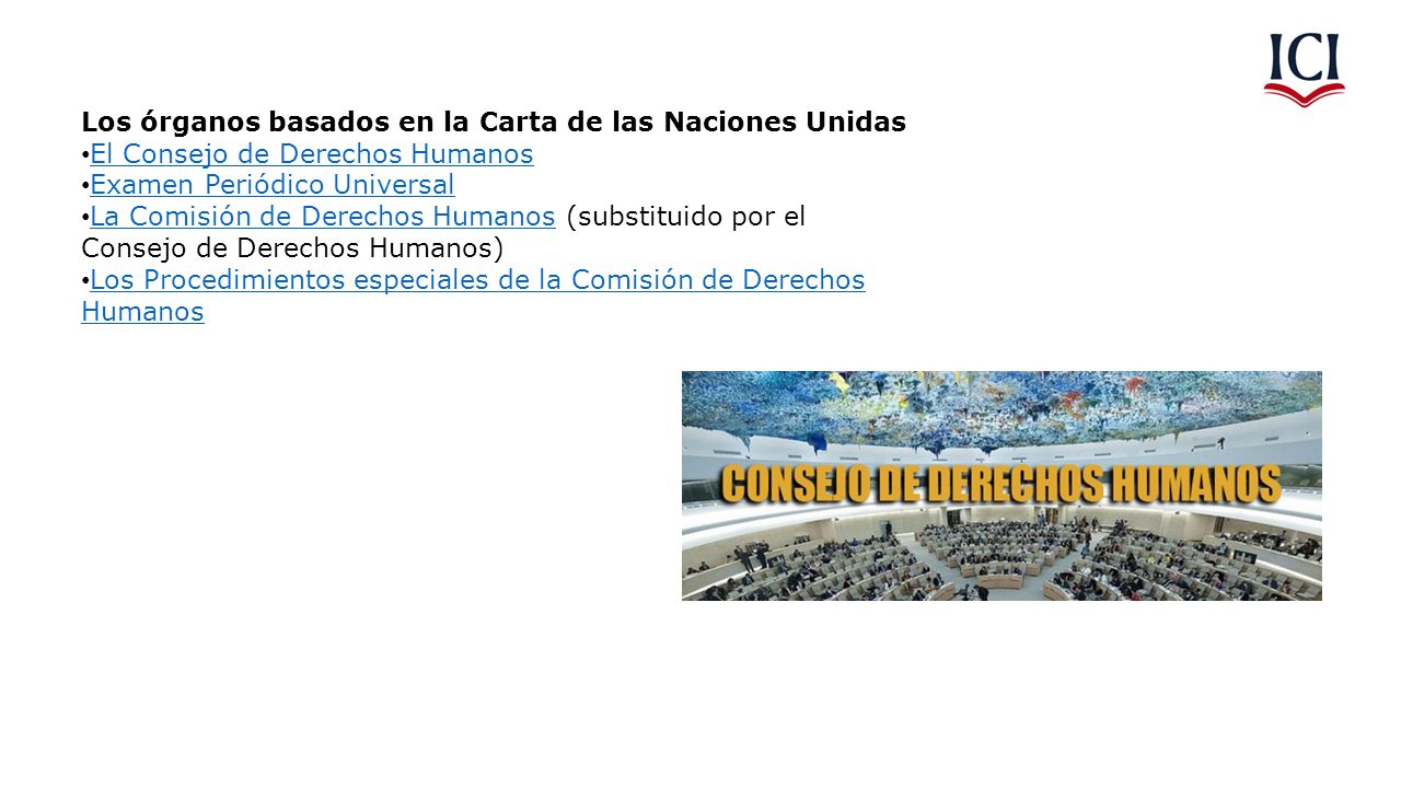 Los órganos basados en la Carta de las Naciones Unidas