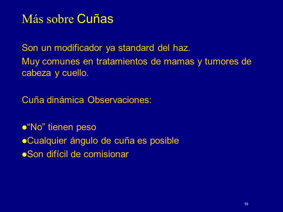 Más sobre Cuñas Son un modificador ya standard del haz.