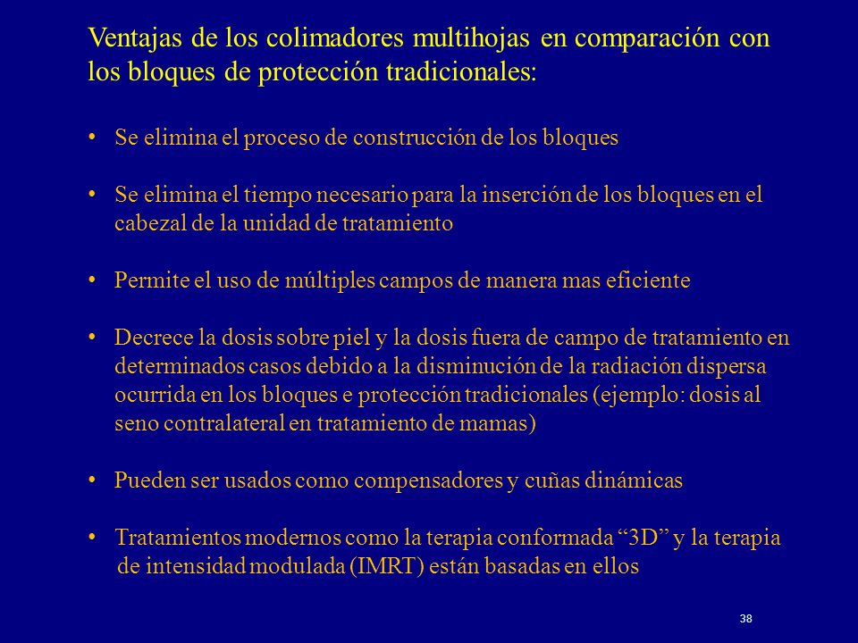 Ventajas de los colimadores multihojas en comparación con los bloques de protección tradicionales: