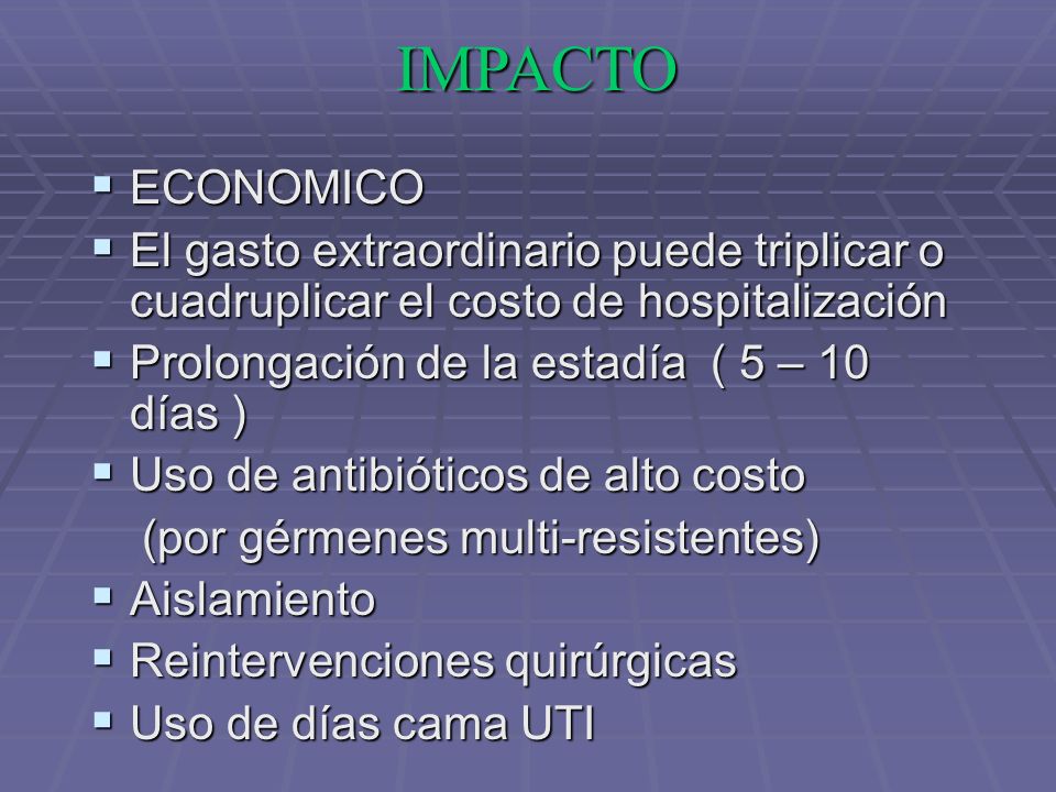 IMPACTO ECONOMICO. El gasto extraordinario puede triplicar o cuadruplicar el costo de hospitalización.