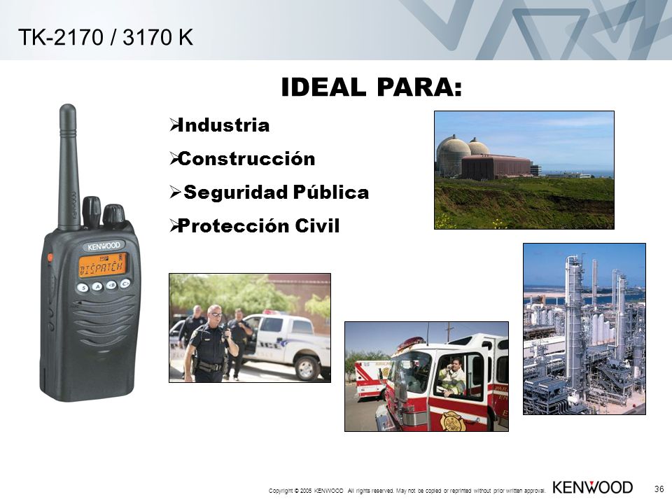 IDEAL PARA: TK-2170 / 3170 K Industria Construcción Seguridad Pública