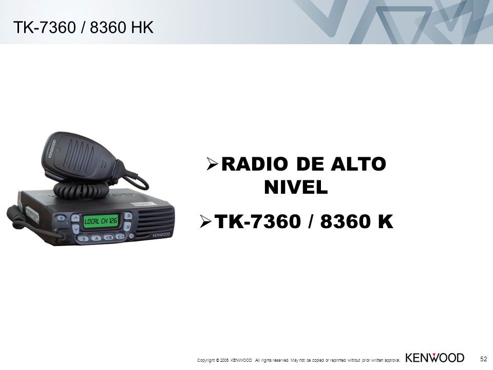 RADIO DE ALTO NIVEL TK-7360 / 8360 K TK-7360 / 8360 HK
