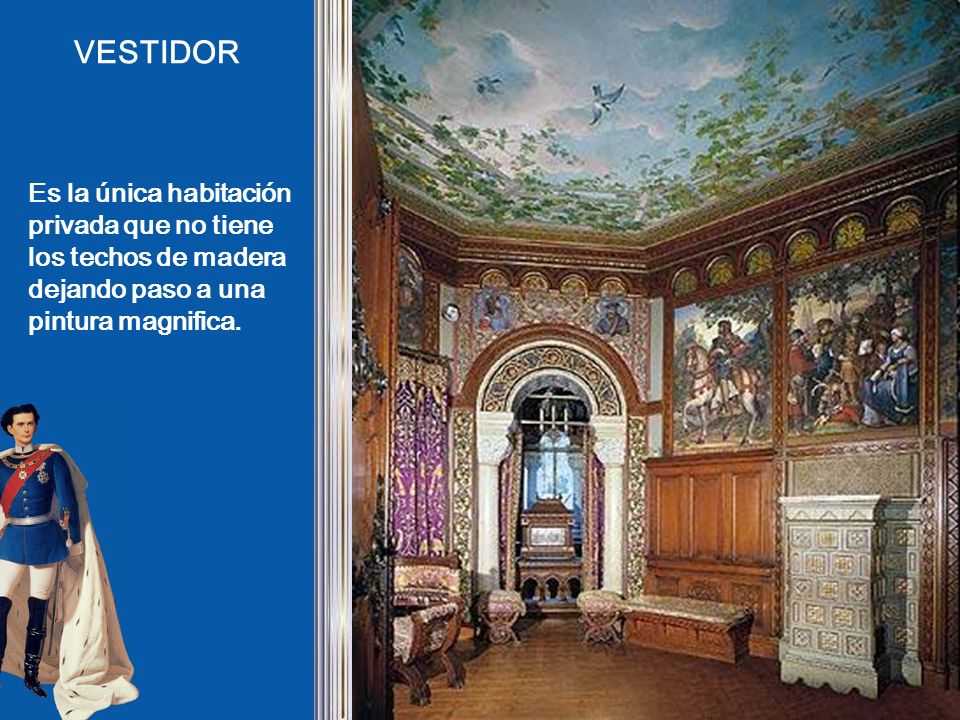 VESTIDOR Es la única habitación privada que no tiene los techos de madera dejando paso a una pintura magnifica.