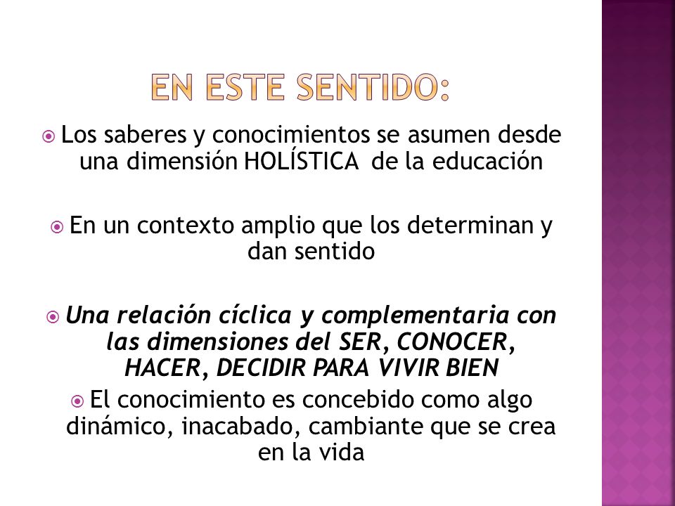 En un contexto amplio que los determinan y dan sentido
