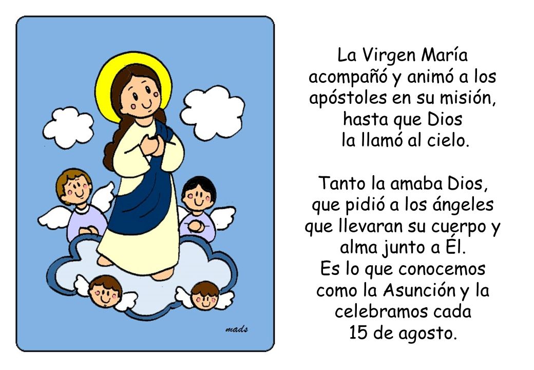 La Virgen María acompañó y animó a los apóstoles en su misión,