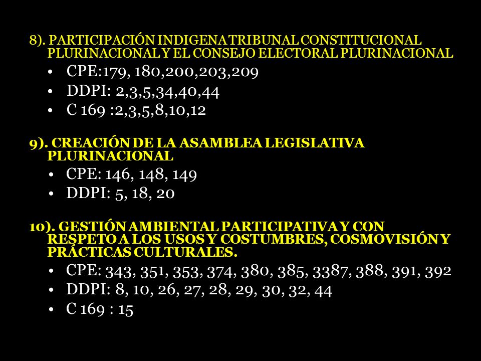 8). PARTICIPACIÓN INDIGENA TRIBUNAL CONSTITUCIONAL PLURINACIONAL Y EL CONSEJO ELECTORAL PLURINACIONAL