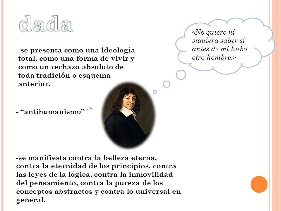 dada «No quiero ni siquiera saber si antes de mí hubo otro hombre.»