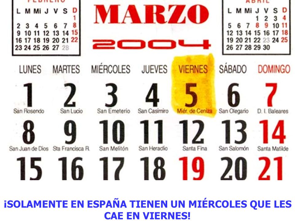 ¡SOLAMENTE EN ESPAÑA TIENEN UN MIÉRCOLES QUE LES CAE EN VIERNES!
