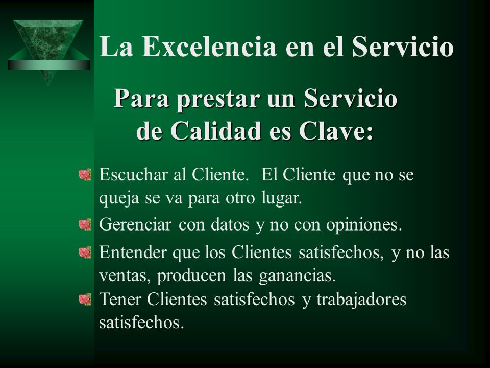 Para prestar un Servicio