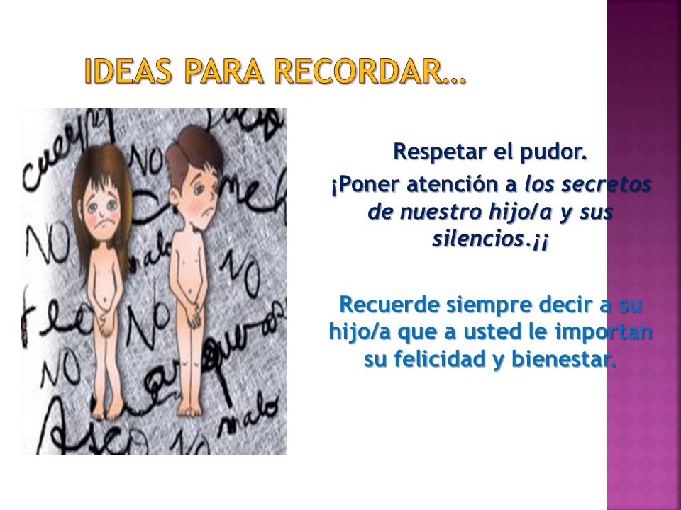¡Poner atención a los secretos de nuestro hijo/a y sus silencios.¡¡
