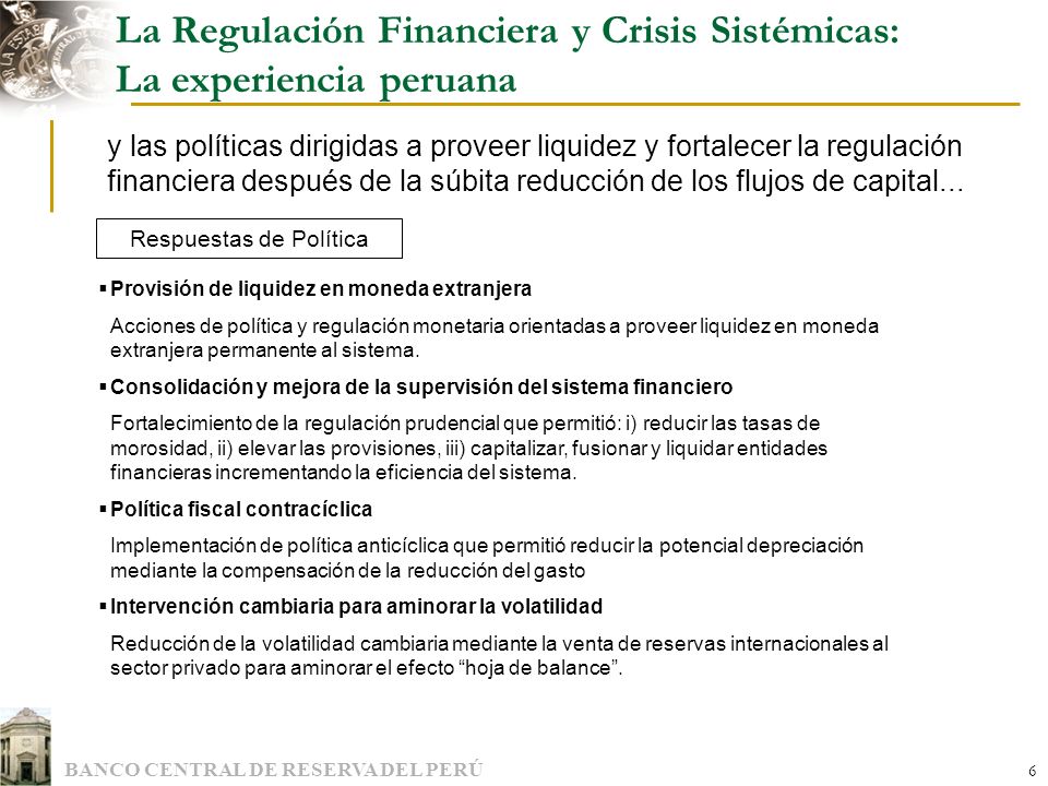La Regulación Financiera y Crisis Sistémicas: La experiencia peruana