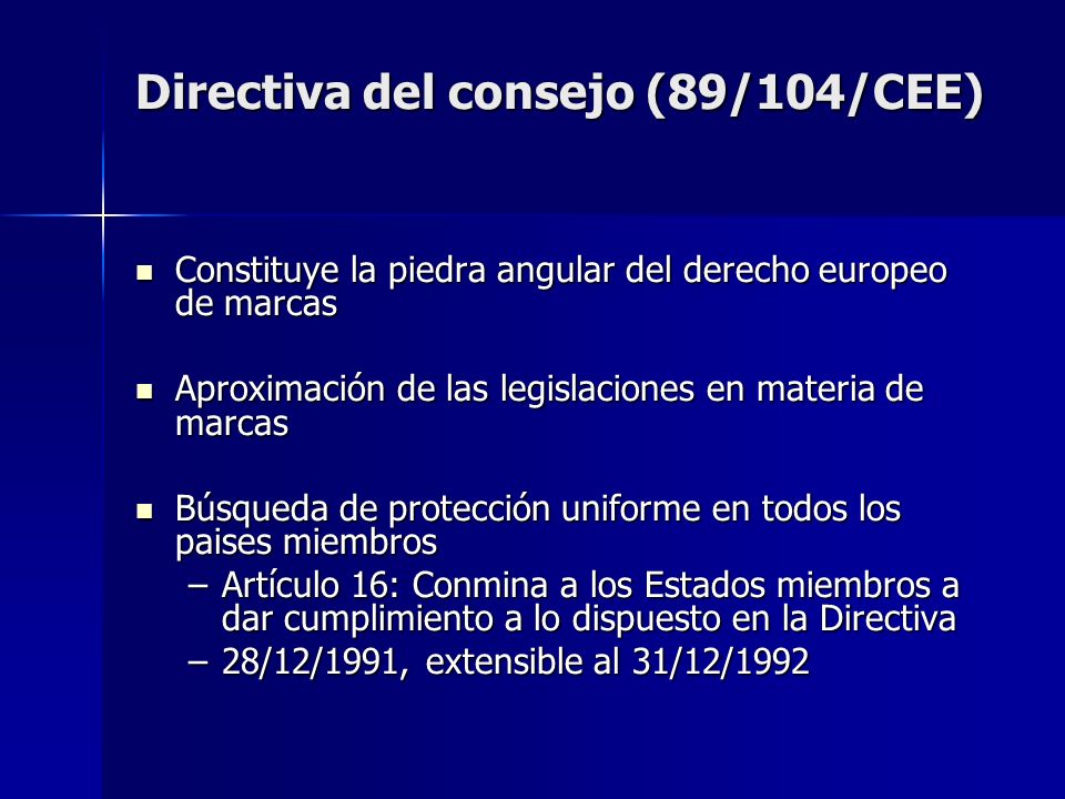 Directiva del consejo (89/104/CEE)