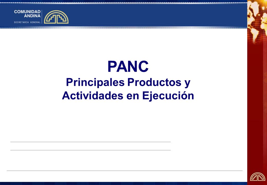 PANC Principales Productos y Actividades en Ejecución