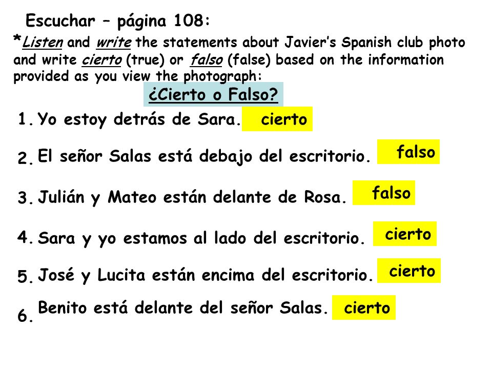 *Listen and write the statements about Javier’s Spanish club photo