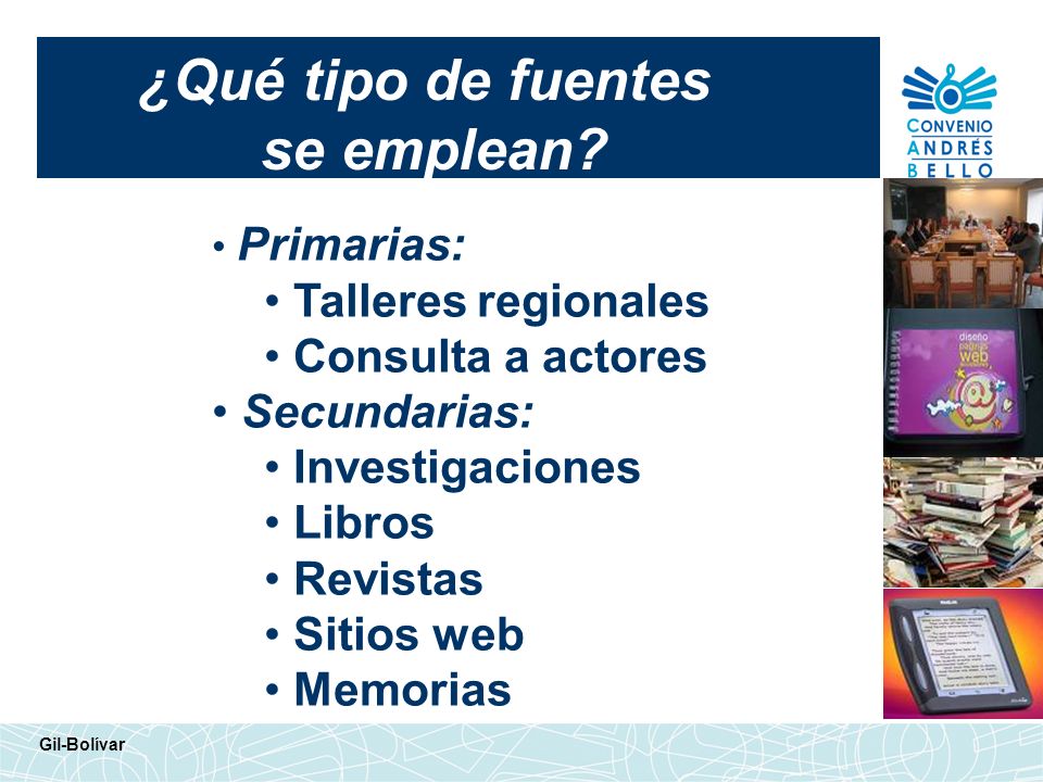 ¿Qué tipo de fuentes se emplean
