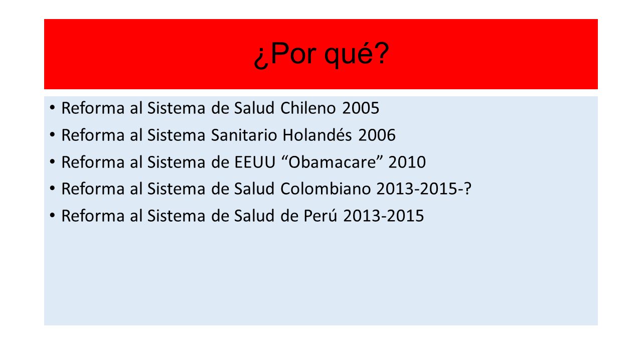 ¿Por qué Reforma al Sistema de Salud Chileno 2005