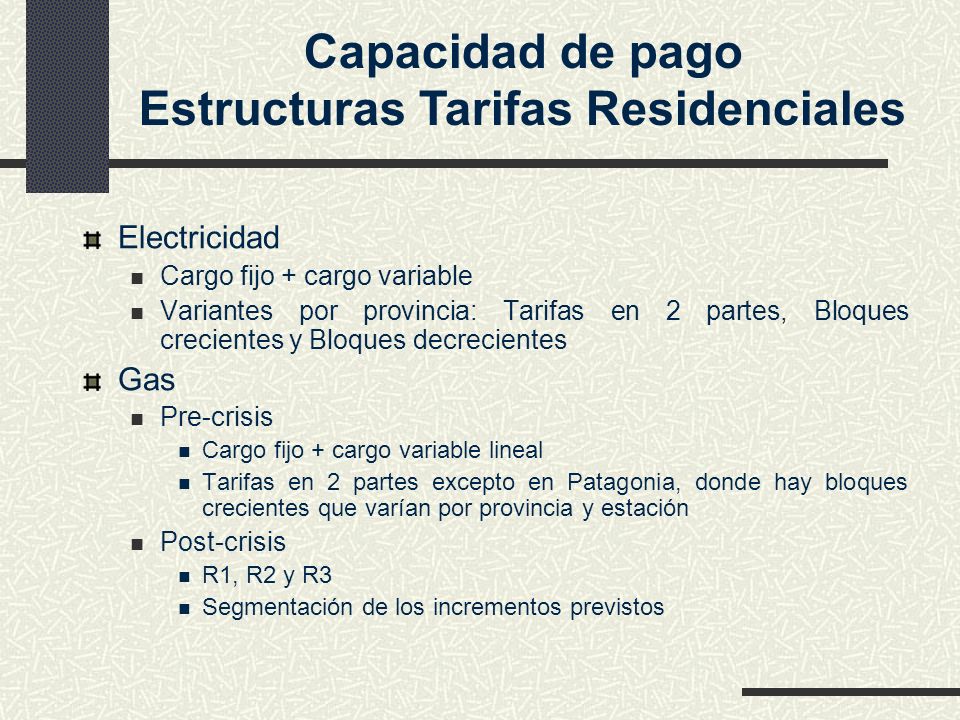 Capacidad de pago Estructuras Tarifas Residenciales