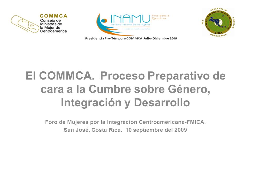 El COMMCA. Proceso Preparativo de cara a la Cumbre sobre Género, Integración y Desarrollo