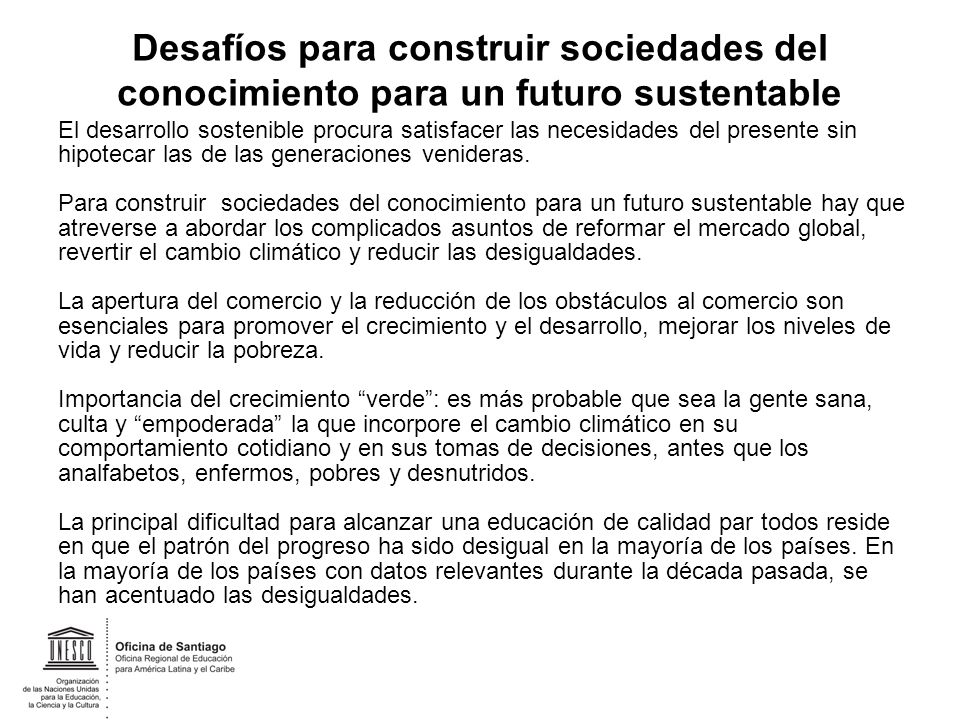 Desafíos para construir sociedades del conocimiento para un futuro sustentable