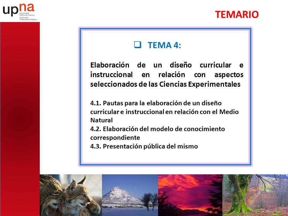 TEMARIO TEMA 4: Elaboración de un diseño curricular e instruccional en relación con aspectos seleccionados de las Ciencias Experimentales.